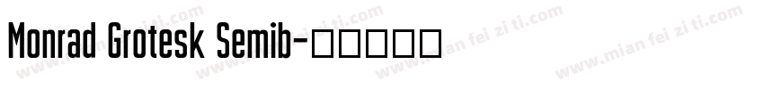 Monrad Grotesk Semib字体转换